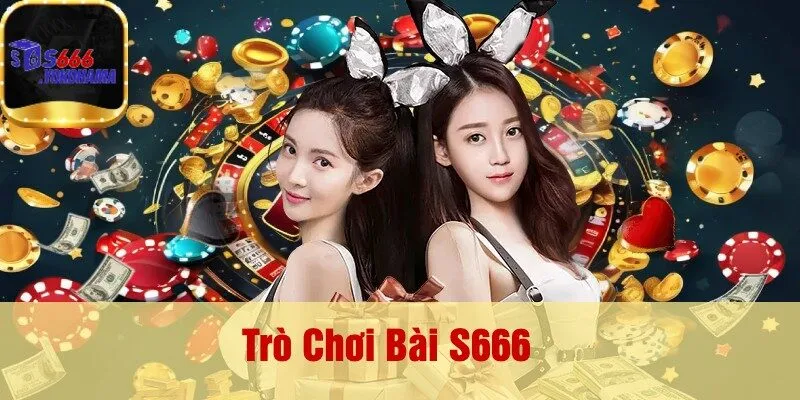 Trò Chơi Bài S666